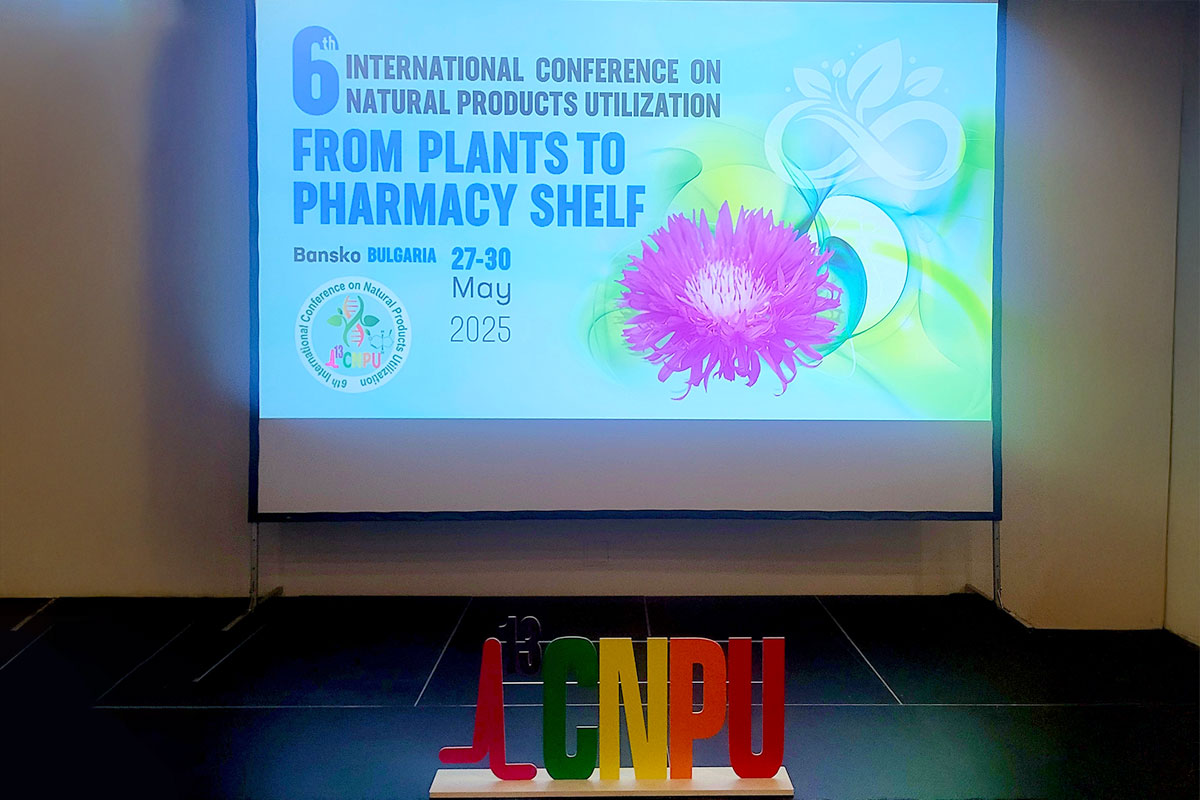 The 6th International Conference on Natural Products Utilization: from Plants to Pharmacy Shelf (ICNPU-2025) was held in Bansko