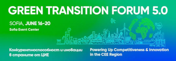 Участие на ИМикБ в Green Transition Forum 5.0 - Конкурентоспособност и иновации в страните от Централна и Източна Европа (ЦИЕ): представяне на разработки, финансирани от НПВУ